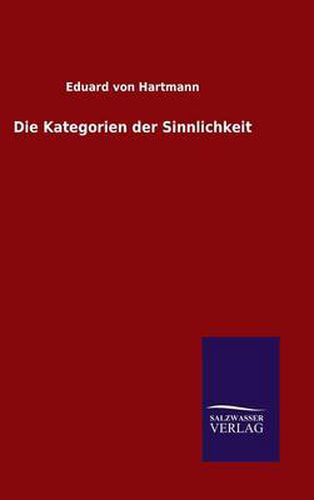 Cover image for Die Kategorien der Sinnlichkeit