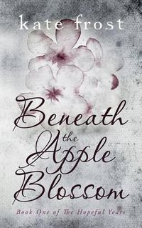 Cover image for Beneath the Apple Blossom