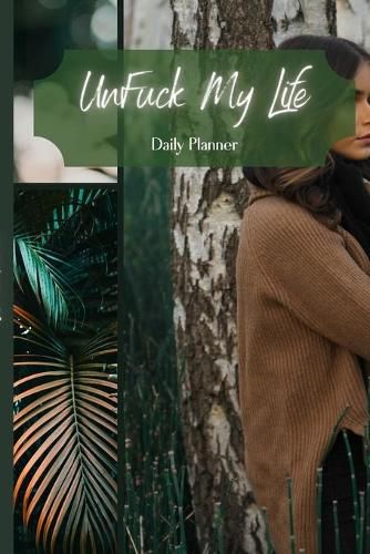 Cover image for UnFuck My Life Daily Planner - Green