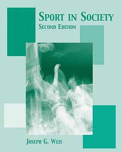 Cover image for Sport in Society: Readings in the Sociology of Sport