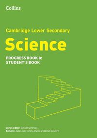 Cover image for Lower Secondary Science Progress Student's Book: Stage 8