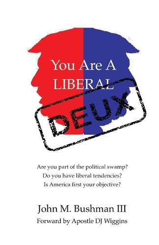 Cover image for You Are A Liberal Deux