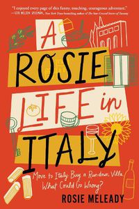 Cover image for A Rosie Life in Italy