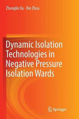 Cover image for Dynamic Isolation Technologies in Negative Pressure Isolation Wards