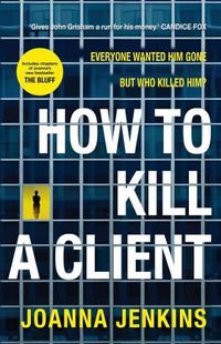 Cover image for How to Kill a Client