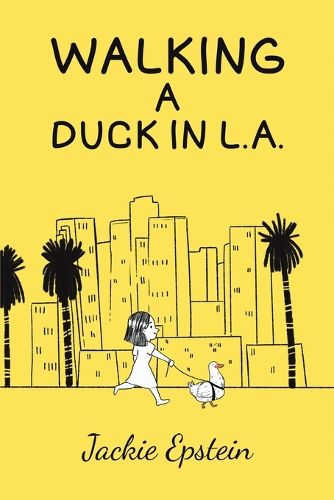 Cover image for Walking a Duck in L.A.