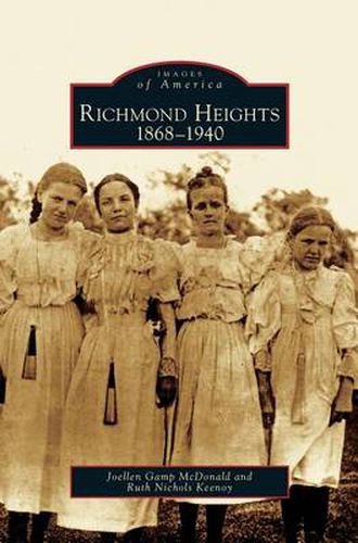 Cover image for Richmond Heights: 1868-1940