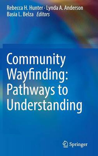 Community Wayfinding: Pathways to Understanding