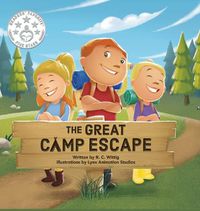 Cover image for The Great Camp Escape: The Mighty Adventures Series - Book 4