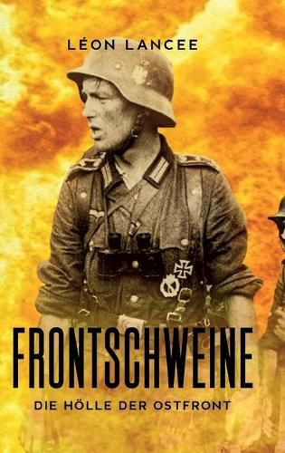 Cover image for Frontschweine: die Hoelle der Ostfront