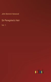 Cover image for Sir Peregrine's Heir