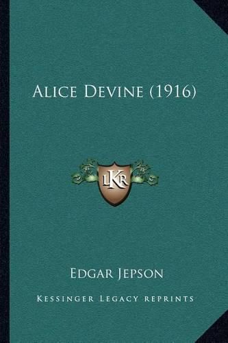 Cover image for Alice Devine (1916)