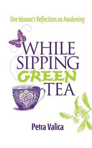 Cover image for While Sipping Green Tea