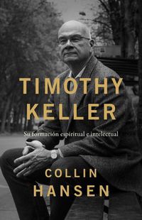 Cover image for Timothy Keller (Spanish)