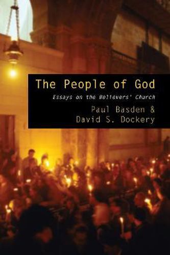 Cover image for The People of God: Essays on the Believers' Church