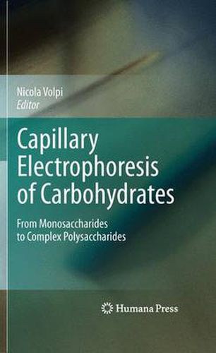 Cover image for Capillary Electrophoresis of Carbohydrates: From Monosaccharides to Complex Polysaccharides