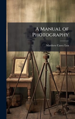 Cover image for A Manual of Photography