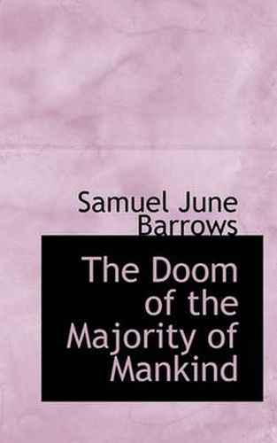 Cover image for The Doom of the Majority of Mankind
