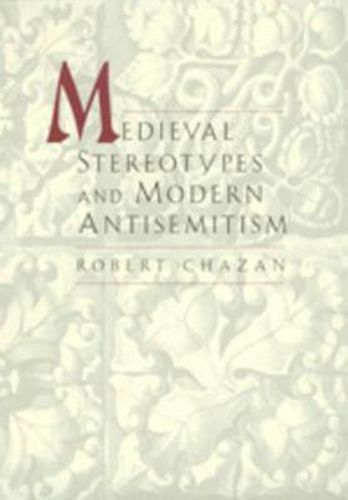 Cover image for Medieval Stereotypes and Modern Antisemitism