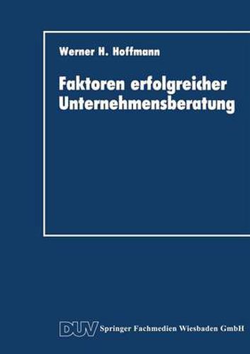 Faktoren Erfolgreicher Unternehmensberatung