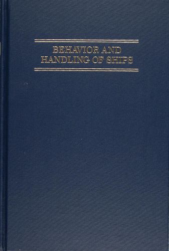 Cover image for Behavior and Handling of Ships