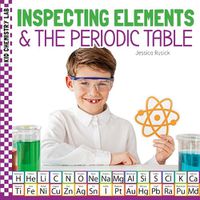 Cover image for Inspecting Elements & the Periodic Table