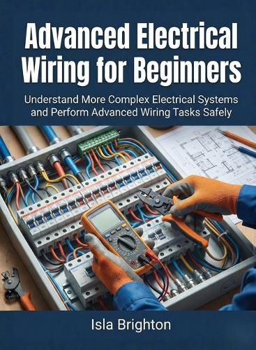 Cover image for Advanced Electrical Wiring for Beginners