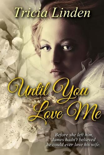 Cover image for Until You Love Me: a Jules Vanderzeit novel