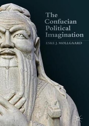 Cover image for The Confucian Political Imagination