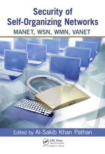 Cover image for Security of Self-Organizing Networks: MANET, WSN, WMN, VANET