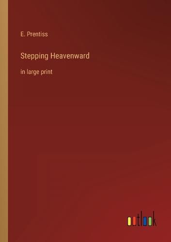 Cover image for Stepping Heavenward