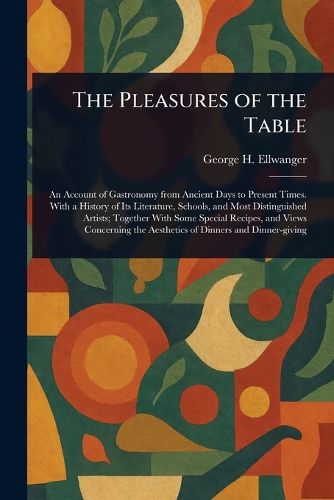 Cover image for The Pleasures of the Table
