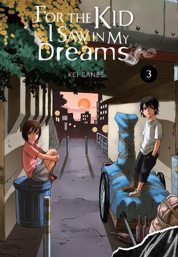 Cover image for For the Kid I Saw In My Dreams, Vol. 3