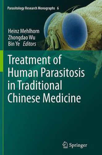 Cover image for Treatment of Human Parasitosis in Traditional Chinese Medicine