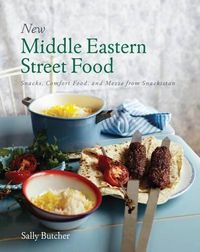 Cover image for New Middle Eastern Street Food: Snacks, Comfort Food, and Mezze from Snackistan