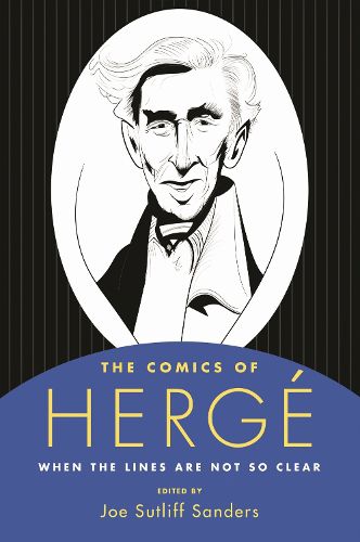Cover image for The Comics of Herge: When the Lines Are Not So Clear