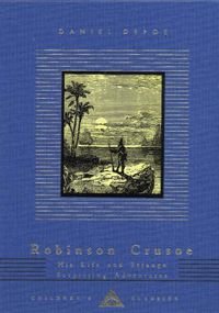 Cover image for Robinson Crusoe: His Life and Strange Surprising Adventures