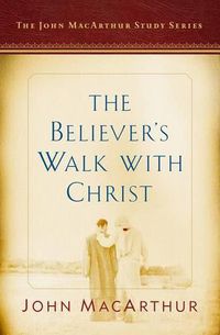 Cover image for Believer'S Walk With Christ, The