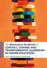 Cover image for The Bloomsbury Handbook of Context and Transformative Leadership in Higher Education