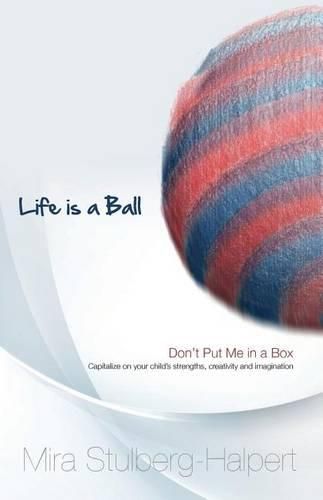 Cover image for Life is a Ball: Don't Put me in a Box