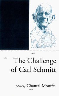 Cover image for The Challenge of Carl Schmitt