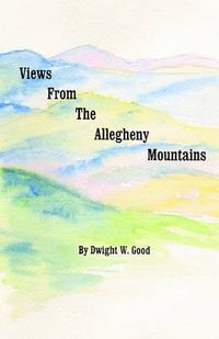 Cover image for Views from the Allegheny Mountains