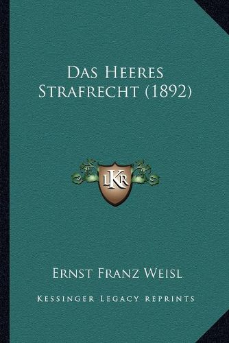 Cover image for Das Heeres Strafrecht (1892)