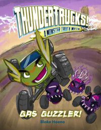 Cover image for Gas Guzzler!: A Monster Truck Myth