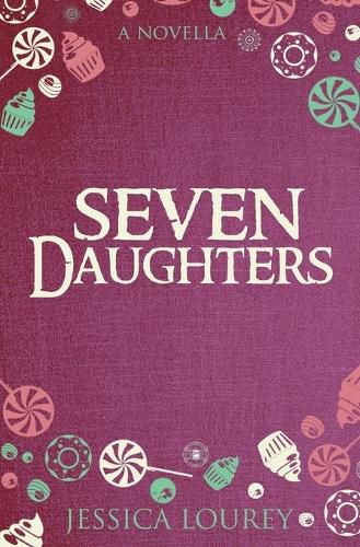 Cover image for Seven Daughters: A Catalain Book of Secrets Novella