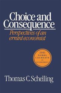 Cover image for Choice and Consequence