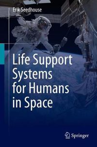 Cover image for Life Support Systems for Humans in Space