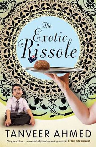 Cover image for The Exotic Rissole: A Memoir