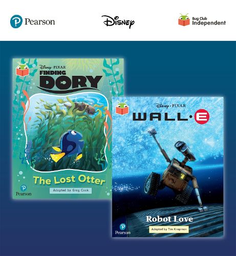 Pearson Bug Club Disney Year 2 Pack A, including Orange and Turquoise book band readers; Finding Dory: The Lost Otter, Wall-E: Robot Love