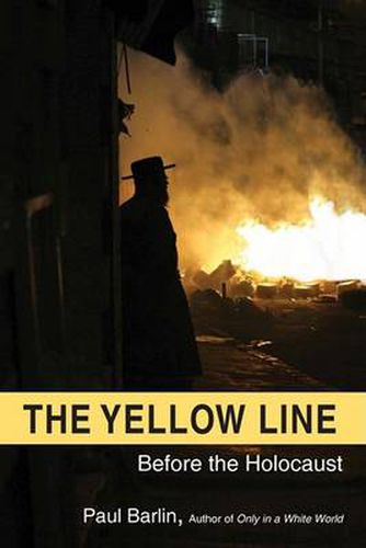 Cover image for The Yellow Line: Before the Holocaust